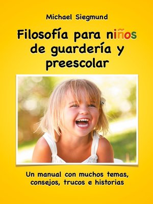 cover image of Filosofía para niños de guardería y preescolar